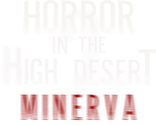 Horror in the High Desert 2: Minerva logo