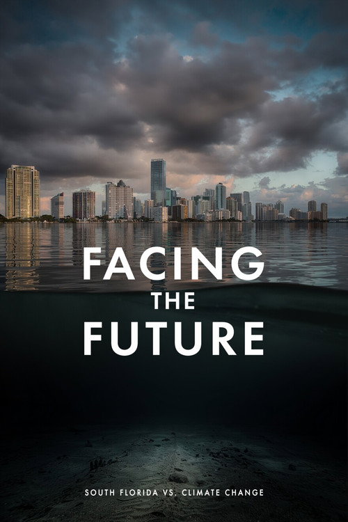 Facing the Future: South Florida vs. Climate Change