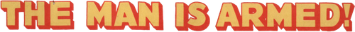The Man Is Armed logo