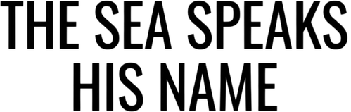 The Sea Speaks His Name logo