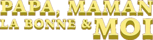 Papa, Maman, la Bonne et moi... logo