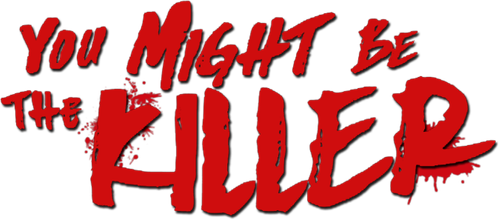 You Might Be the Killer logo