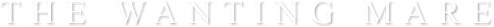 The Wanting Mare logo