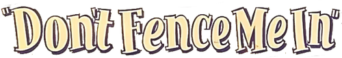 Don't Fence Me In logo