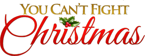 You Can't Fight Christmas logo
