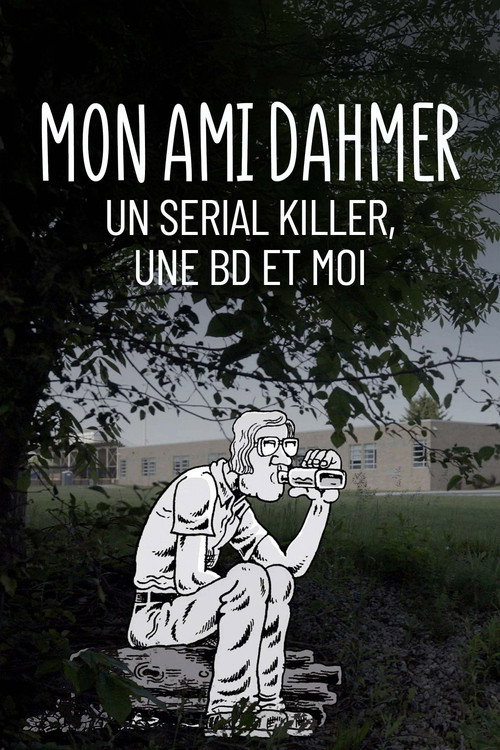 Le cannibale de Milwaukee : "Mon ami Dahmer" de Derf Backderf