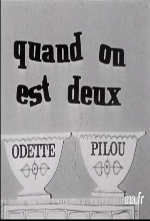 Quand on est deux