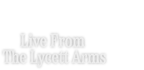 Live from the Lycett Arms logo