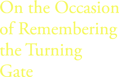 On the Occasion of Remembering the Turning Gate logo