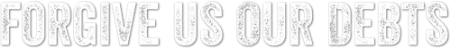 Forgive Us Our Debts logo