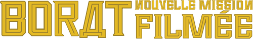 Borat, nouvelle mission filmée logo