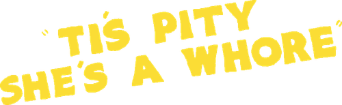 'Tis Pity She's a Whore logo