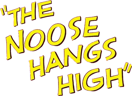 The Noose Hangs High logo
