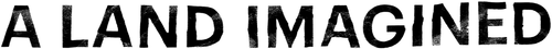 A Land Imagined logo