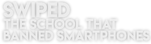 Swiped: The School That Banned Smartphones logo