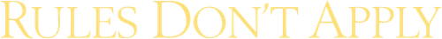 Rules Don't Apply logo