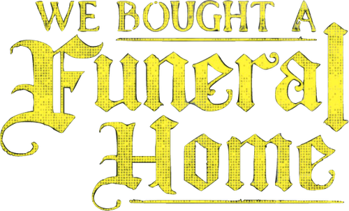We Bought a Funeral Home logo