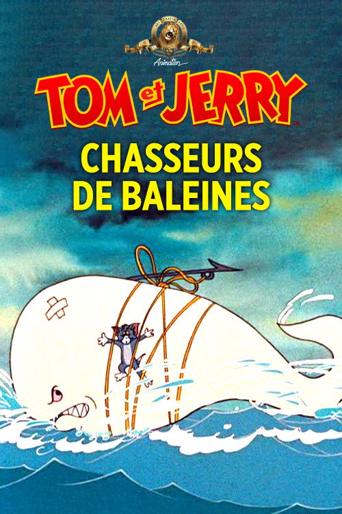 Tom et Jerry chasseurs de baleines