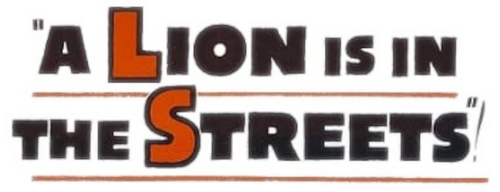A Lion Is in the Streets logo