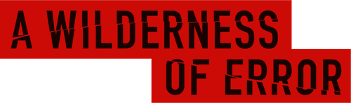 A Wilderness of Error logo