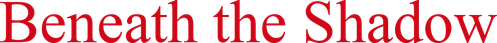 Beneath the Shadow logo