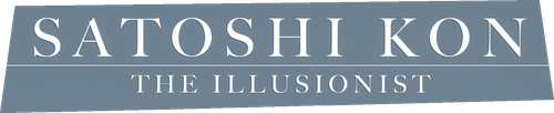 Satoshi Kon, l'illusionniste logo