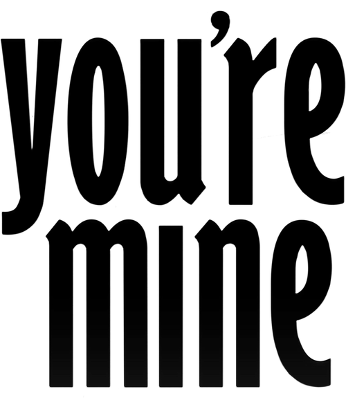 You're Mine logo