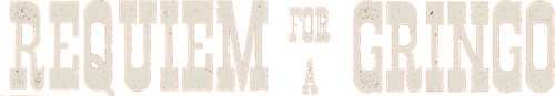 Requiem for a Gringo logo