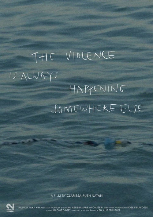 The Violence Is Always Happening Somewhere Else