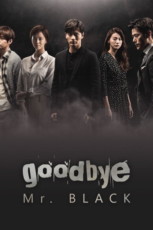 Goodbye Mr. Black