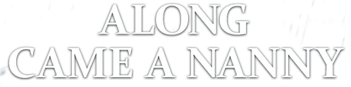 Along Came a Nanny logo