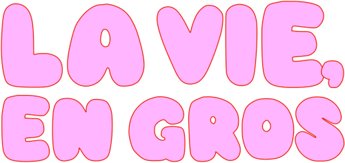 La Vie, en gros logo
