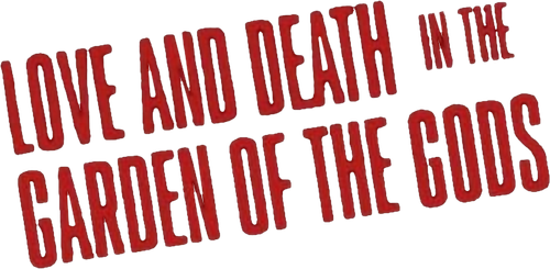 Love and Death in the Garden of the Gods logo
