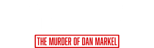 Welcome to the Family: The Murder of Dan Markel logo