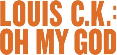 Louis C.K.: Oh My God logo