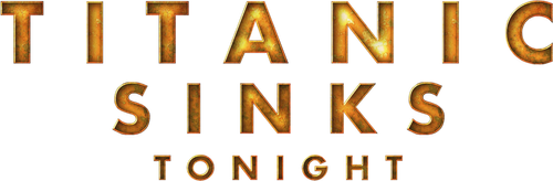 Titanic Sinks Tonight logo