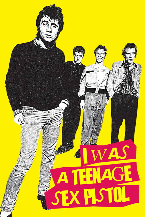 I Was a Teenage Sex Pistol