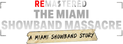 ReMastered: The Miami Showband Massacre logo
