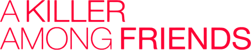 A Killer Among Friends logo