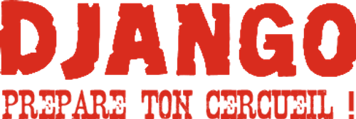 Django, prépare ton cercueil ! logo