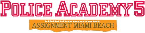 Police Academy 5: Assignment Miami Beach logo