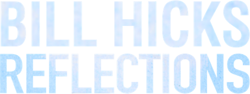 Bill Hicks: Reflections logo