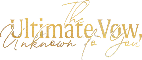 The Ultimate Vow, Unknown to You logo