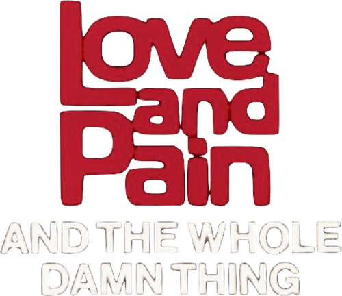 Love and Pain and the Whole Damn Thing logo