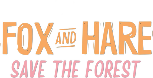 Fox and Hare Save the Forest logo
