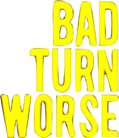 Bad Turn Worse logo