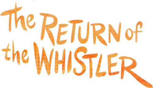 The Return of the Whistler logo