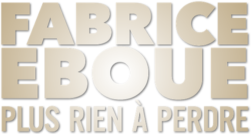 Fabrice Éboué - Plus rien à perdre logo