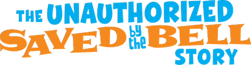 The Unauthorized Saved by the Bell Story logo