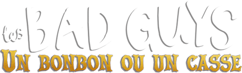 Les Bad Guys : Un bonbon ou un casse logo